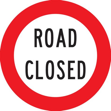 Rg 16 Road Closed Sign Rd3 Or R3 6 Rtl