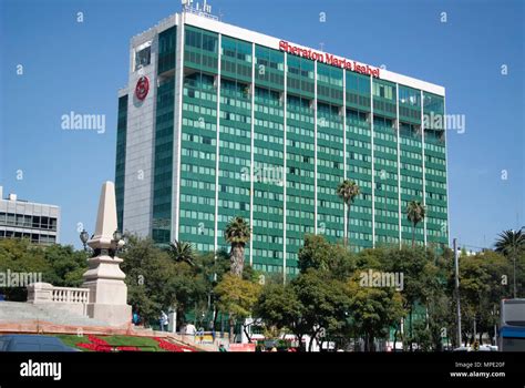 Sheraton Maria Isabel Hotel Reforma Mexico City Stock Photo Alamy