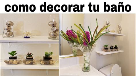 Ideas Para Decorar Tu BaÑo Elegante Con Poco Dinero💵💰 Youtube