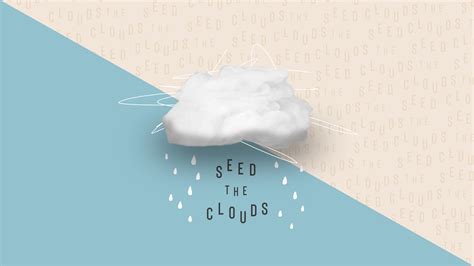 Seed The Clouds Sermon Series Overview National Community Church