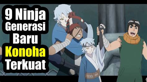 Ninja Generasi Baru Konoha Terkuat Di Anime Boruto Vidio