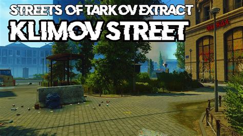 Klimov Street Streets Of Tarkov Extract Guide Escape From Tarkov