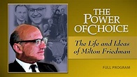 The Power of Choice: The Life and Ideas of Milton Friedman (2007 ...