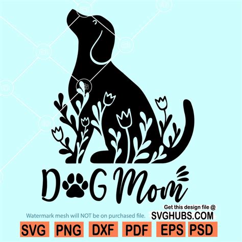 Dog Mom Svg File For Cricut Paw Print Svg Dog Svg Files