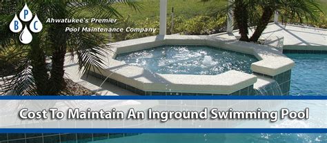 How Much Does It Cost To Maintain An Inground Pool Brians Pool Care