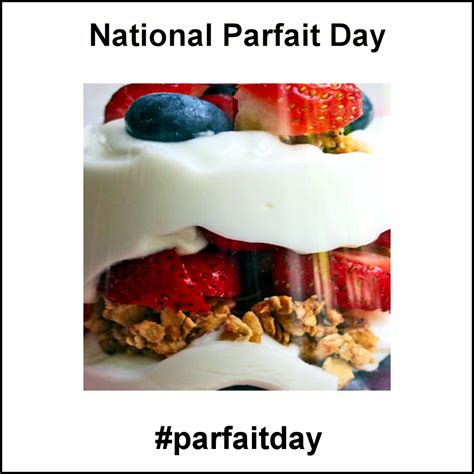 National Parfait Day November 25 2019 Parfait Food Breakfast