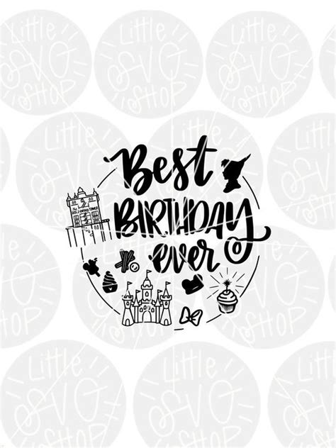 Download DisneyLand Best Birthday Ever SVG, Disney birthday dxf ...