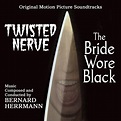 Twisted Nerve / The Bride Wore Black - Original Motion Picture ...