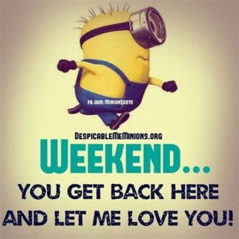 10 Best Funny Minion Weekend Quotes