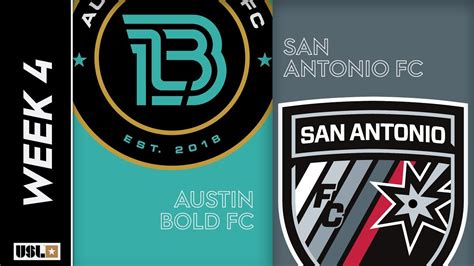 Austin Bold Fc Vs San Antonio Fc March 30th 2019 Youtube