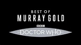 Doctor Who - The Best of Murray Gold (2005-2017) - Series 1-9 ...