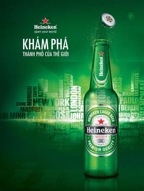 heineken open your world khám phá thành phố của thế giới beer advertising heineken beer