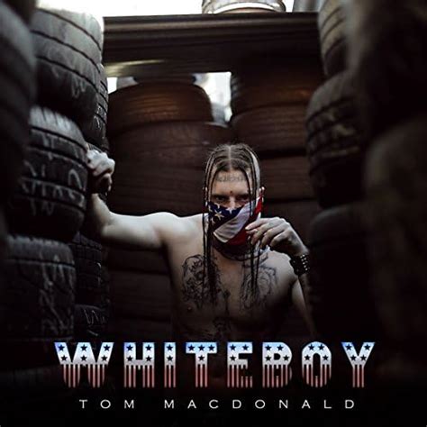 WHITEBOY By Tom MacDonald On Amazon Music Unlimited