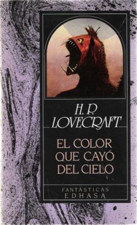 EL COLOR QUE CAYÓ DEL CIELO H P Lovecraft 1927 Luis Bermer