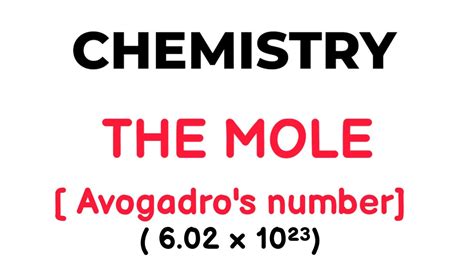 Chemistry The Mole Avogadro S Number Finding Atoms Youtube