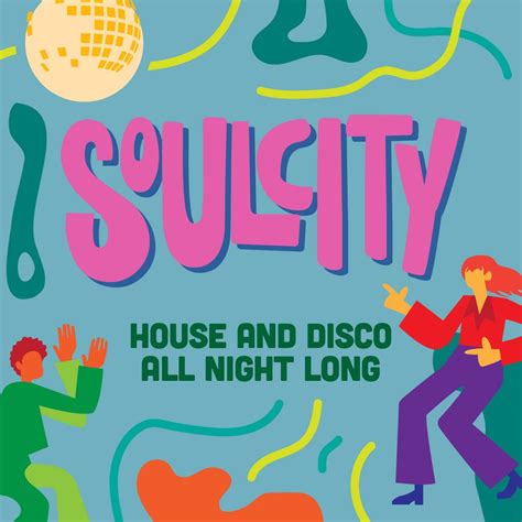 Soul City House And Disco All Night Long The Jazz Cafe London Sat 2nd December 2023 Lineup