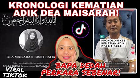 Viral Tiktok Bapa Dea Maisarah Dedah Punca Kematlannya Palsu 😱 Apa Yg