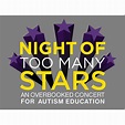 Night Of Too Many Stars: America Comes Together For Autism Programs ...