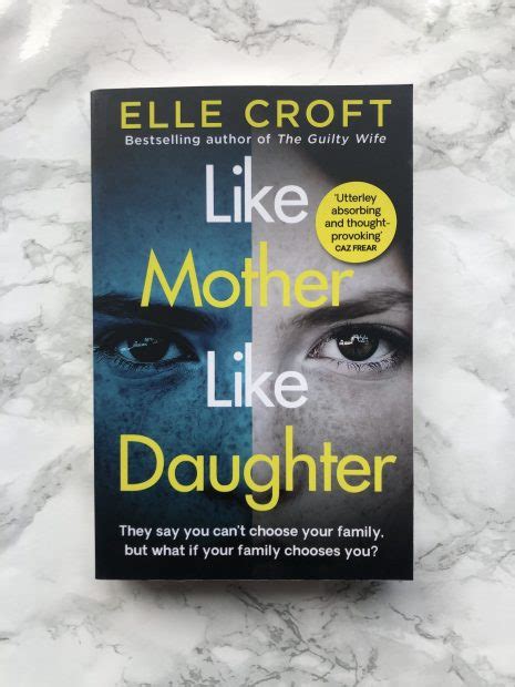 Like Mother Like Daughter Elle Croft Book Review Bookmarkthat