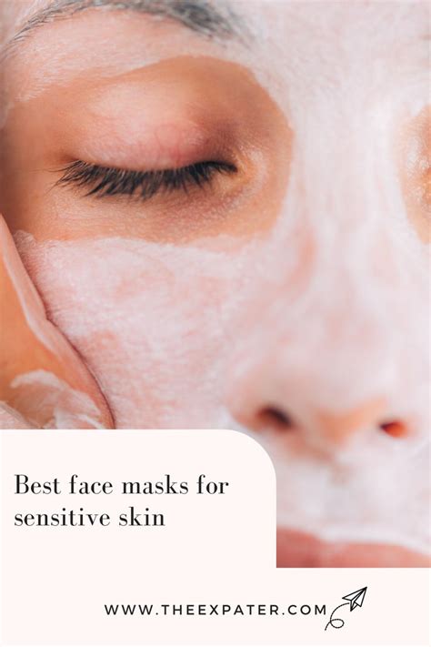 The Best Face Masks For Sensitive Skin Best Face Mask Sensitive Skin