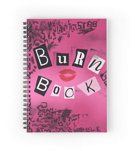 Mean Girls Burn Book Spiral Notebook For Sale By Rhaeyn Daae Mean Girls Burn Book Mean