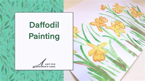 Lets Paint Spring Daffodils Art For Seniors Youtube