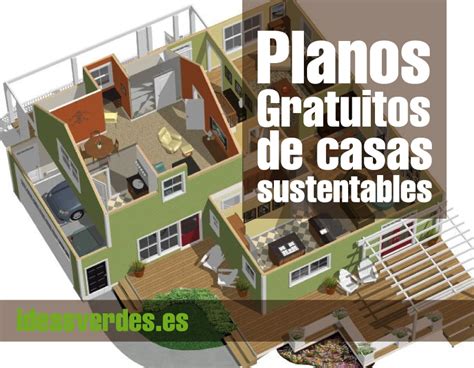 Construye Tu Casa Sustentable Con Estos Planos Gratuitos Ideas Verdes