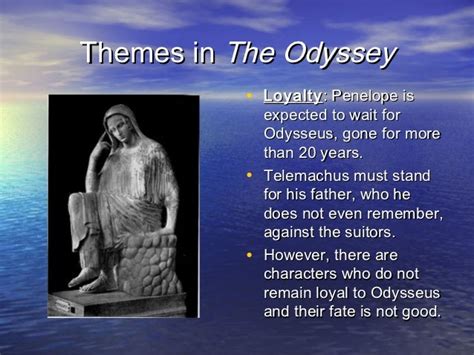 The Odyssey Themes Of Loyalty Justice And Tw
