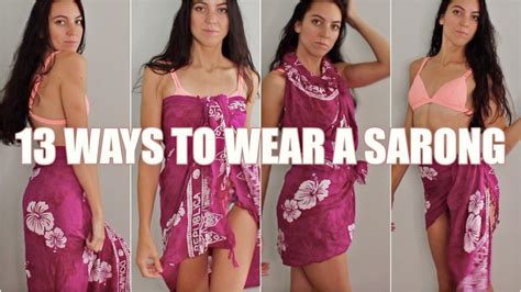 13 Sexy Ways To Tie A Sarong Wrap Styling A Sarong Youtube