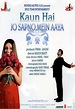 Kaun Hai Jo Sapno Mein Aaya Movie: Showtimes, Review, Songs, Trailer ...