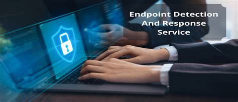 Best Endpoint Detection And Responseedr Data Protection Security