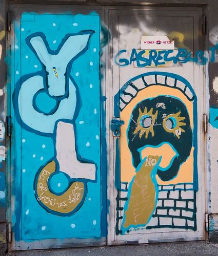 1 68austria Vienna Door With Graffiti And Wordsyol Flickr