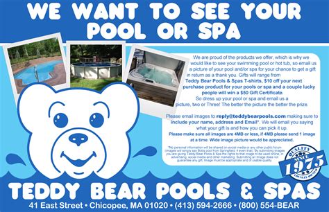We Want To See You Pool And Or Spa Teddy Bear Pools And Spas