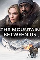 The Mountain Between Us now available On Demand!