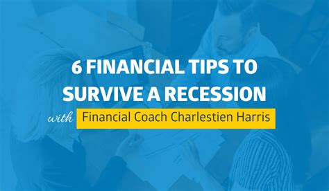 6 Financial Tips To Survive A Recession