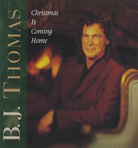 Thomas B J Christmas Is Coming Home Amazon Com Music