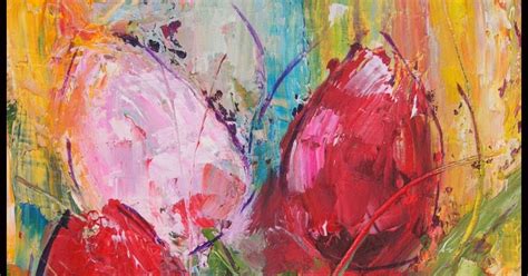 Marions Floral Art Blog Abstract Tulips Palette Knife Painting Oil