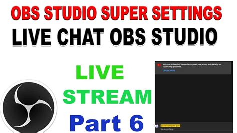 How To Add Live Chat In Obs Studio Add Youtube Live Chat To Obs