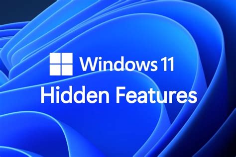 18 Hidden Windows 11 Features You Should Know About The Paradise News