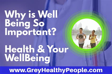 Why Is Well being So Important? Health and Your Wellbeing