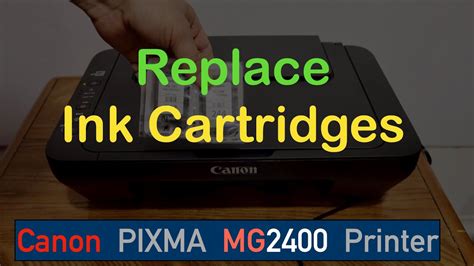 Canon Pixma Mg2400 Ink Cartridge Replacement Youtube
