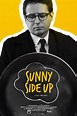 Sunny Side Up (2017) - FilmAffinity