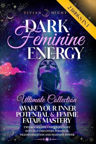Dark Feminine Energy Ultimate Collection “awake Your Inner Potential” And “femme Fatale Mastery
