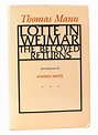 LOTTE IN WEIMAR The Beloved Returns | Thomas Mann | First Edition ...