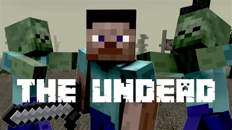 The Undead Minecraft Movie Youtube