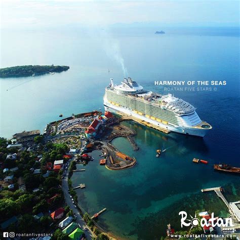 Harmony Of The Seas At Roatan Cruise Port Rhonduras