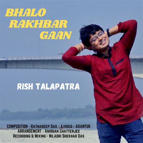Bhalo Rakhbar Gaan Single By Rish Talapatra Spotify