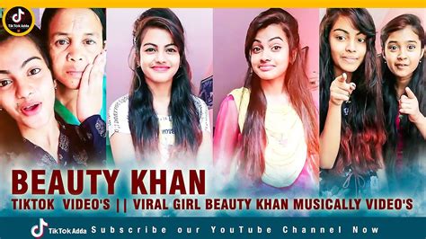 Beauty Khan Tiktok Videos Viral Girl Beauty Khan Musically Videos Youtube