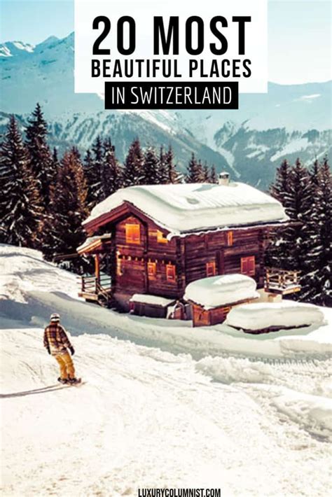 The 20 Most Beautiful Places In Switzerland Places In Switzerland