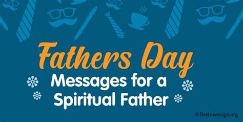 Best Fathers Day Messages For A Spiritual Father Dad
